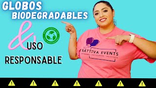 Información Importante⚠️Globos Biodegradables ♻️ Uso responsable de los globos 🎈 [upl. by Micco]