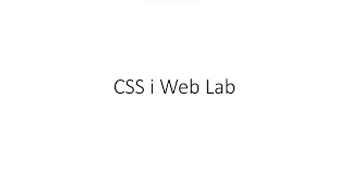 CSS i Web Lab [upl. by Haneen]