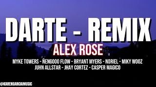 Alex Rose ft Various Artists  Darte Remix Lyrics Karaoke [upl. by Amehsyt]