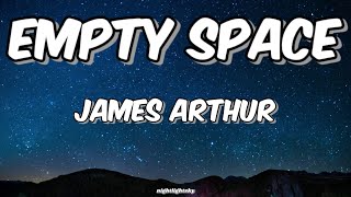 James Arthur  EMPTY SPACE lyrics nightlightsky [upl. by Sebastian]