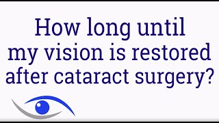 how long after cataract surgery until my vision is restored [upl. by Rana]