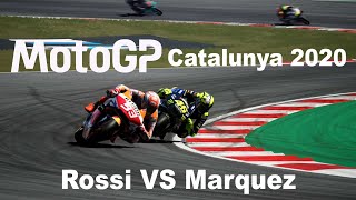 MotoGP™ 2020 Catalunya Valentino Rossi VS Marc Marquez [upl. by Nathalie]