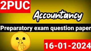 2puc Accountancy preparatory exam question paper January 2024 [upl. by Ybroc]