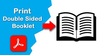 How to print a booklet double sided in Adobe Acrobat Pro DC 2022 [upl. by Terryn]