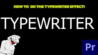 EASY TYPEWRITER EFFECT  ADOBE PREMIERE PRO [upl. by Nesiaj723]