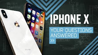 iPhone X Your Questions Answered HandsOn [upl. by Nairdad]