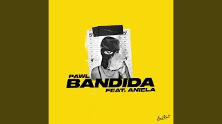 Bandida [upl. by Marybelle]