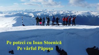 Varful Păpusa si creasta Fagarasului  cu drona Pe poteci cu Ioan 18 [upl. by Stutsman]