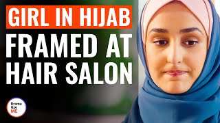 Girl In Hijab Framed At Hair Salon  DramatizeMe [upl. by Star271]