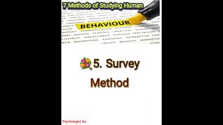 7 Methods of Studying Human Behaviour [upl. by Aianat142]