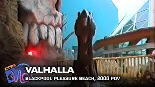 Valhalla Blackpool Pleasure Beach – 2000 POV Full [upl. by Grefer236]