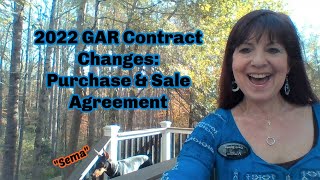 2022 GAR Contract Changes  Purchase amp Sale Agreement [upl. by Ahslek468]