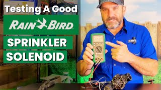 RAIN BIRD Sprinkler Solenoid Troubleshooting  Good Solenoid Resistant Test Numbers [upl. by Adnertal]