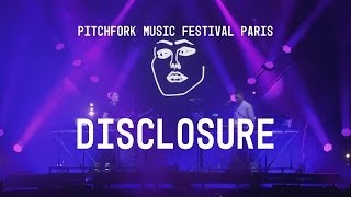 Disclosure  FULL SET  Pitchfork Music Festival Paris 2013 [upl. by Januarius]