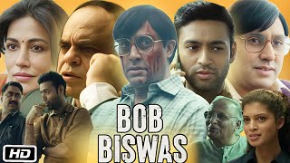 Bob Biswas Full HD Movie I Abhishek Bachchan I Chitrangada Singh I Kanchan Mullick I Story Review [upl. by Farica]