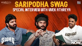 SARIPODHA SWAG🤘Special Interview with Vivek Athreya  Sree Vishnu  Hasith Goli  TG Vishwa Prasad [upl. by Rein62]