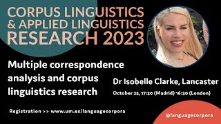 Dr Isobelle Clarke 25 Oct 2023  Multiple correspondence analysis and corpus linguistics research [upl. by Tammie]