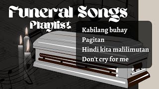 Funeral songs for all ages Burol Pampatay na Kanta [upl. by Coughlin]