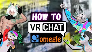 How to setup VRChat Omegle  Solo amp Group Outdated [upl. by Ahsikrats]