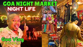 Must Watch🔥Goa Night Market Tour  Goa Night Life  Goa [upl. by Rickie910]