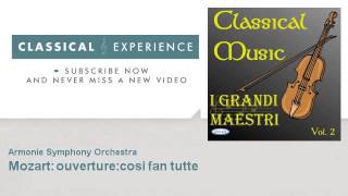 Mozart ouverturecosi fan tutte  ClassicalExperience [upl. by Feldman]