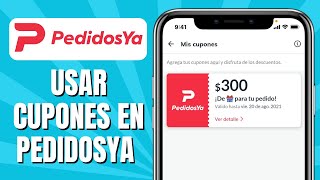 Cómo USAR Cupones En PedidosYa [upl. by Merow]