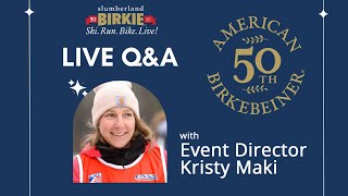 Live QampA with Birkie Event Director Kristy Maki [upl. by Aneeras513]