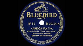 1939 Artie Shaw  Carioca [upl. by Amor65]