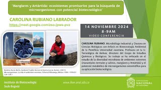 Seminario IBUN  Manglares y Antártida ¿La Clave para la Biotecnología [upl. by Ahtabbat]