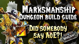 Marksmanship Hunter  Dungeon Build Guide  MULTISHOT SLAPS amp BOOMBOOMS  Dragonflight [upl. by Hatty624]