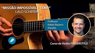 Missão Impossível Tema  Aula de Violão FINGERSTYLE  Prof FAROFA [upl. by Maharg]