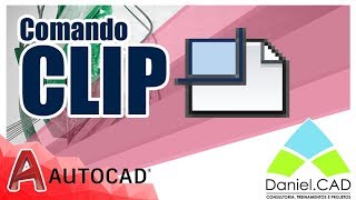 AutoCAD 2018  Comando CLIP [upl. by Levesque311]