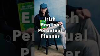 IRISHENGLISH PERPETUAL PLANNER Promo Short [upl. by Billmyre]