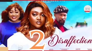 DISAFFECTION  2 Trending Nollywood Nigerian Movie Review Chioma Nwosu Atewe Raphael 2024 [upl. by Patrizius275]