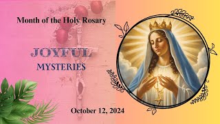 Holy Rosary  Saturday  Joyful Mysteries  October 12 2024 [upl. by Yecad]