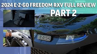 2024 EZGO RXV FREEDOM REVIEW PART 2 [upl. by Amiarom442]