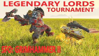 Legendary Lords Tournament SFO Grimhammer II Total War Warhammer 2 [upl. by Sipple]