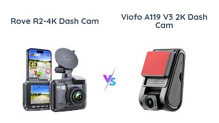 ROVE R24K vs VIOFO A119 V3 🚗🎥 Which Dash Cam is Better [upl. by Jovia248]