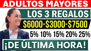 🎁 3 PRIMEROS REGALOS DE CLAUDIA 💸💥 ADULTOS MAYORES 3 DEPÓSITOS 6000 3000 7500 FELICIDADES A TI [upl. by Amice567]