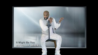 Naturally 7  It Might Be You Official Video [upl. by Jaquenetta]