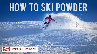 How to Ski Powder Sofa Ski School [upl. by Ettolrahs]