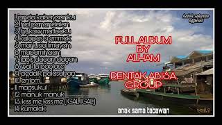 full album lagu bajau tabawan by ALHAM [upl. by Sami727]