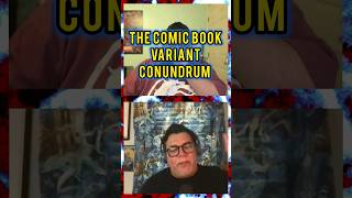 JEFF HAS A COMIC BOOKS VARIANT CONUNDRUM AND WE NEED TO FIX IT ComicBooks Collector Comics Clips [upl. by Laughton]