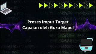 Proses Imput Target Capaian Oleh Guru Mapel pada Aplikasi Terbaru Rapor SP [upl. by Torray]