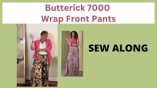 Butterick 7000 Wrap Front Pants Sew Along [upl. by Husein]