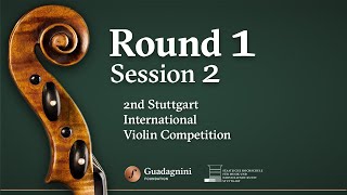 Round 1  Session 2  2nd Stuttgart International Violin Competition [upl. by Eanej674]