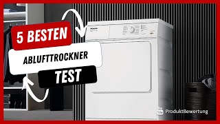 Die besten Ablufttrockner Test 2023 [upl. by Silberman]