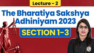 Bhartiya Sakshya Adhiniyam 2023  Lecture2 Section 1 to 3 BSA 2023  Judiciary By PW [upl. by Wilek334]