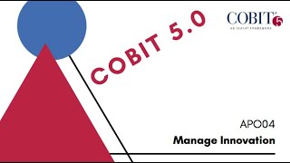 COBIT 5 APO04 Manage Innovation [upl. by Isabea112]