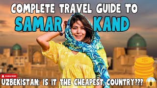 SAMARKAND City Tour Complete GuideThe heart of Silk Road Uzbekistan Is it the CHEAPEST COUNTRY😱 [upl. by Jed]